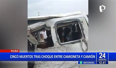 Tragedia En Piura Accidente De Tr Nsito En La