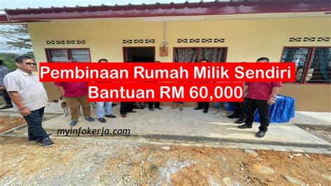 Pembinaan Rumah Milik Sendiri Bantuan Rm Jawatan Kosong