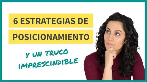 6 Estrategias De POSICIONAMIENTO De Tu Empresa Y Un Trucazo