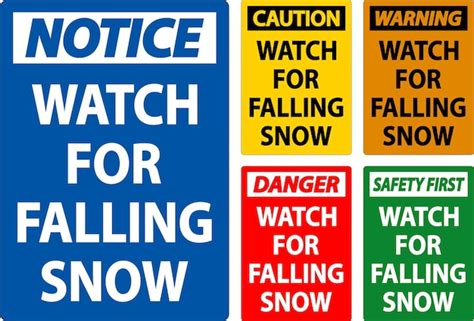 Premium Vector Warning Sign Watch For Falling Snow