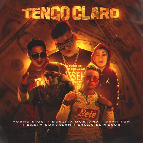 Tengo Claro Feat Bayriton Dylan El Menor Basty Corvalan Benjita