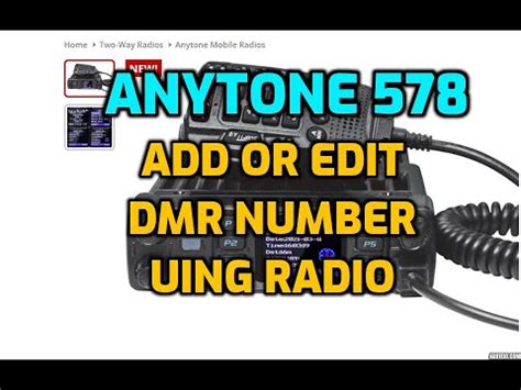 ANYTONE 578 HOW TO ADD EDITE DMR Number YouTube