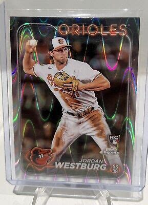 2024 Topps Chrome Jordan Westburg 277 RayWave Refractor RC Baltimore