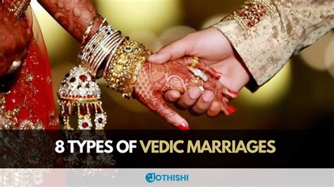 8 Types Of Vedic Marriages Jothishi Manu Smriti Hinduism And Sanatana