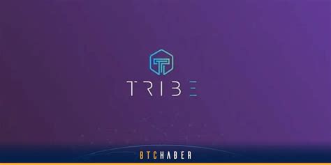 Tribe Tribe Coin Nedir Btchaber