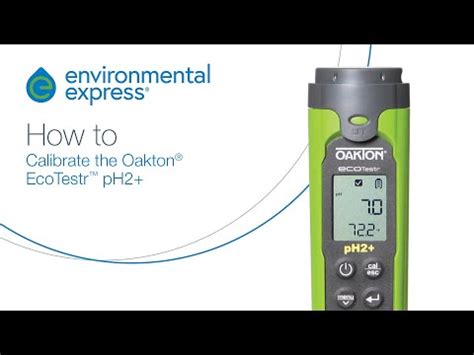 How To Calibrate The Oakton Ecotestr Ph Pocket Ph Meter