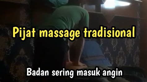 Pijat Massage Tradisional Badan Sering Masuk Angin Youtube