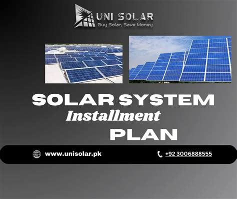 Solar Panels on Installments in Pakistan 2024 - Uni Solar