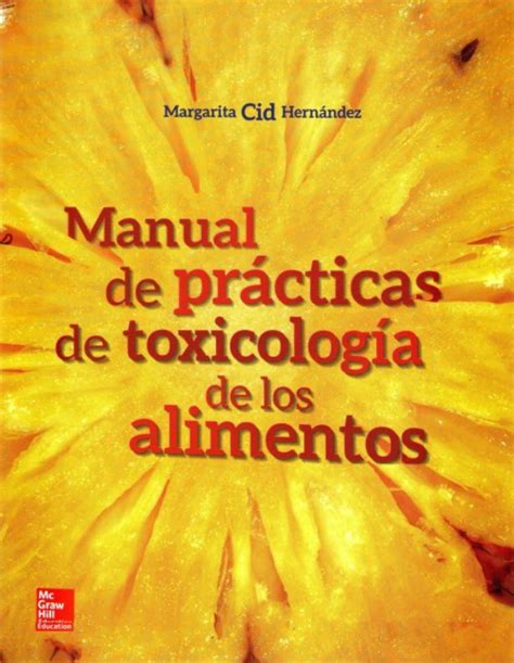 Cid Manual de prácticas de toxicología de los alimentos en LALEO