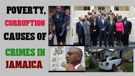 Poverty Corruption Causing Crimes In Jamaica Youtube