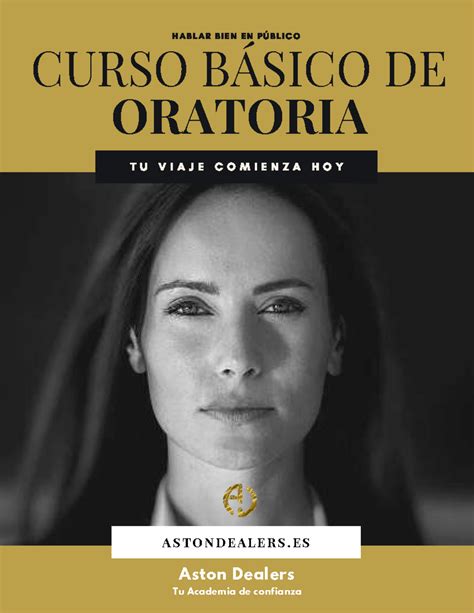 Curso Oratoria Ya Sabes Curso BÁsico De Oratoria T U V I A J E C O M I E N Z A H O Y H A B L