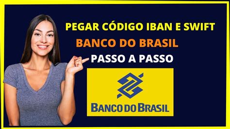 Código Iban Banco Do Brasil Rápido E Fácil Youtube