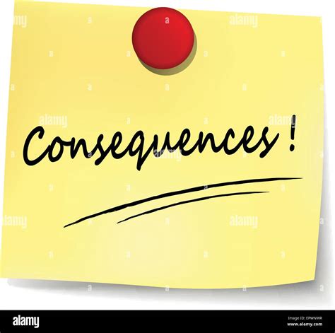 illustration  consequences yellow note  white background stock