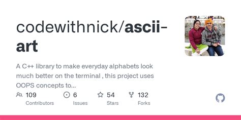 GitHub - codewithnick/ascii-art: A C++ library to make everyday alphabets look much better on ...