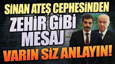 Sinan Ate In Ablas Ndan Zehir Zemberek Mesaj Mhpli Olcay K Lavuz