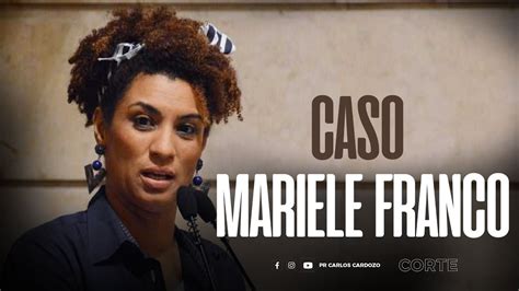 Caso Mariele Franco Youtube