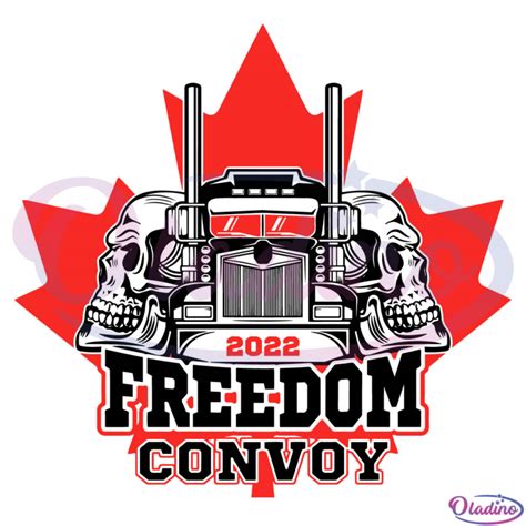 Freedom Convoy 2022 SVG Digital File Mandate Freedom Svg