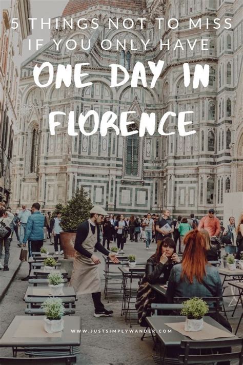 One Day In Florence Italy 5 Things To Do Simply Wander One Day In