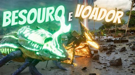 Domei Um Besouro Gigante E Um Voador Ark Descended 03 Youtube