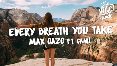 Max Oazo Ft Camishe Every Breath You Take Lyrics YouTube Music