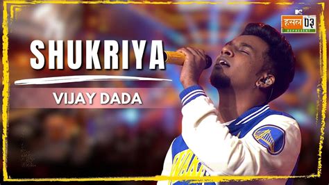 Shukriya Vijay Dada MTV Hustle 03 REPRESENT YouTube