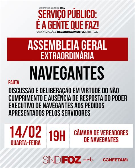 Assembleia Geral Dos Servidores De Navegantes Na Pr Xima Quarta Feira