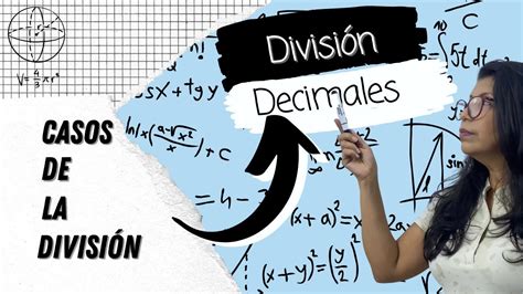 Como DIVIDIR con NÚMEROS DECIMALES en el dividendo y en el divisor