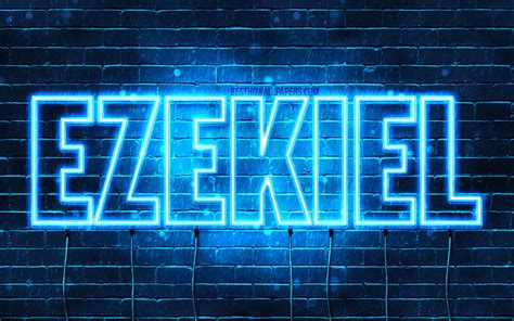 Ezekiel with names, horizontal text, Ezekiel name, blue neon lights ...