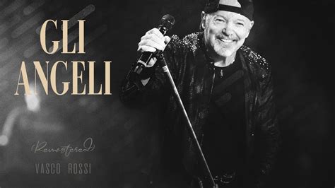 Vasco Rossi Gli Angeli Testo Lyrics Youtube