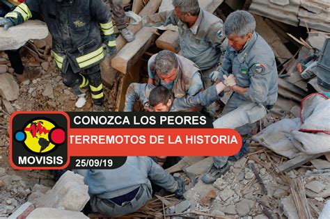 Los Peores Terremotos De La Historia Movisis America