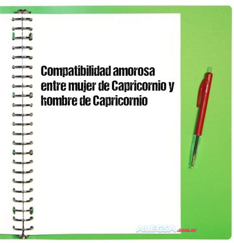 Compatibilidad Amorosa Entre Mujer De Capricornio Y Hombre De Capricornio