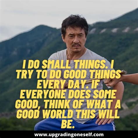 Top 14 Inspiring Quotes From The Greatest Actor Jackie Chan