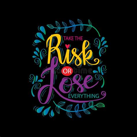 Take the Risk or Lose Everything. Stock Illustration - Illustration of ...
