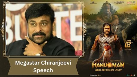 Megastar Chiranjeevi Speech Hanuman Mega Pre Release Utsav Teja