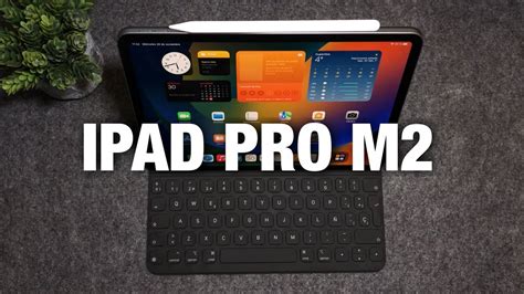 Ipad Pro M Unboxing Primeras Impresiones En Espa Ol Youtube