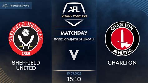 Sheffield United Charlton Nizhny Tagil Afl Youtube