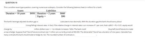 Solved The Bank S Leverage Adjusted Duration Gap Is Chegg