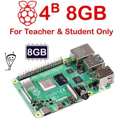 Raspberry Pi 4 Model B 8GB RAM For Student ONLY