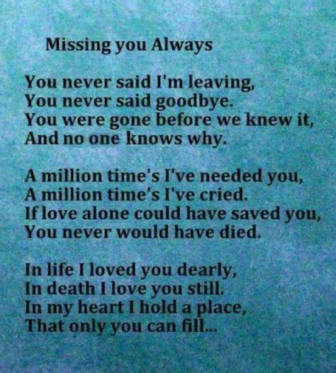 Poem Missing You Always You Never Said I M Leaving You Never Said