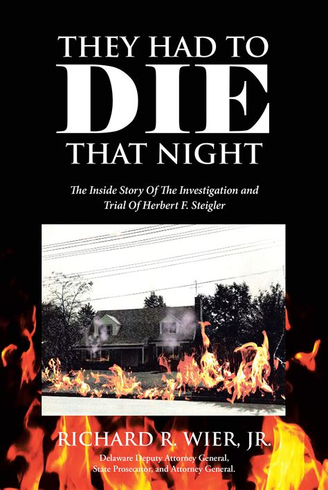 They Had to Die That Night: The Inside Story Of The Investigation and