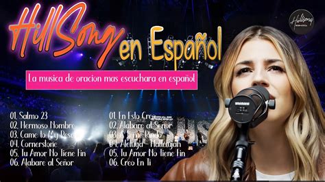 Hillsong Español Sus Mejores Canciones Grandes canciones Hillsong