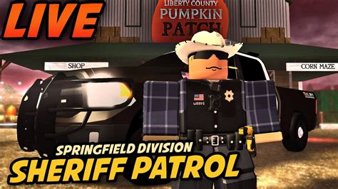 🔴live Sheriff Woods Storyline S2 Live Ep31 Roblox Liberty County Roleplay Rpf Youtube