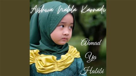 Ahmad Ya Habibi Youtube Music