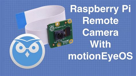 Raspberry Pi Remote Camera With Motioneyeos Build A Surveillance System Youtube