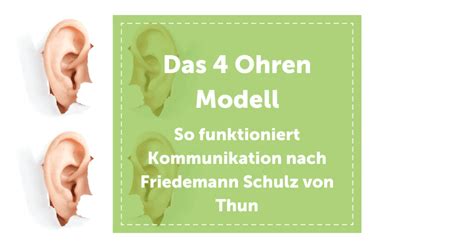 Das 4 Ohren Modell Nach Friedemann Schulz Von Thun