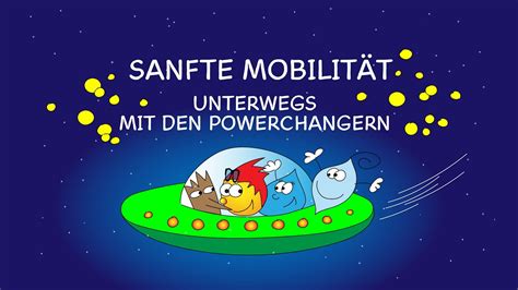 Sonnenwelt Sanfte Mobilit T Mit Den Powerchangern Youtube