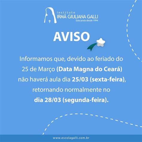 Comunicado sobre o feriado de Carta Magna do Ceará Escola Galli