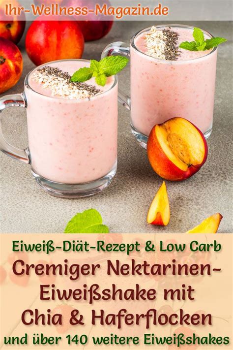 Nektarinen Eiwei Shake Mit Chia Und Haferflocken Low Carb Eiwei Di T