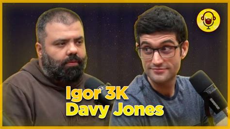 Igor K E Davy Jones Flow Podcast Barbacast Monark Epis Dios