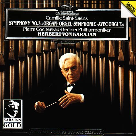 Saint Sa Ns Orgel Symphonie Karajan Insights